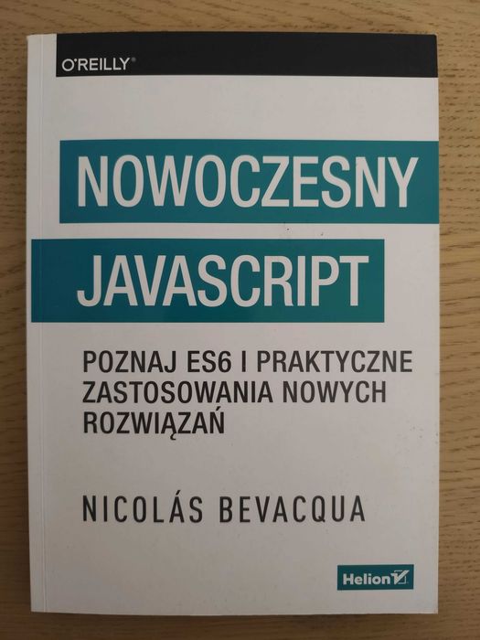 Nowoczesny JavaScript poznaj ES6 praktyczne zastosowania nowych rozwia