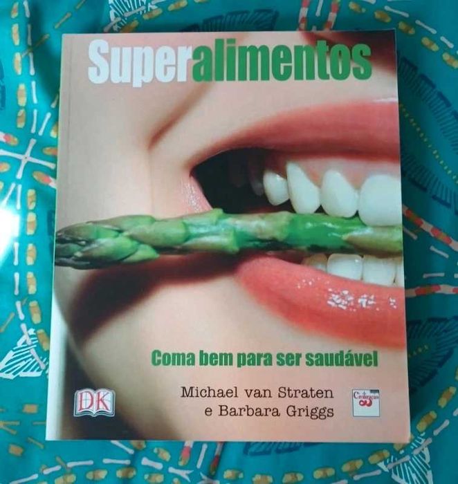 Livro "Super alimentos. Coma bem para ser saudável"