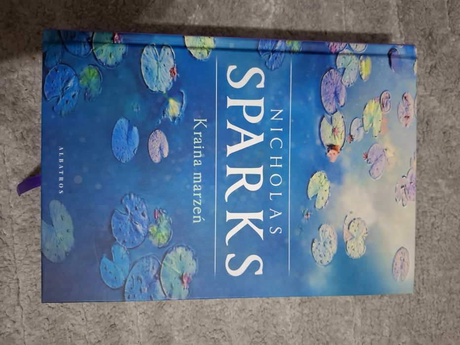 Nicholas Sparks Kraina Marzeń