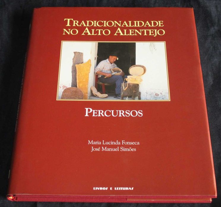 Livro Tradicionalidade no Alto Alentejo Percursos