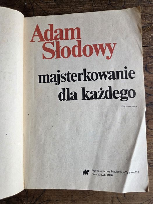 Adam Słodowy - "Majsterkowanie dla każdego"