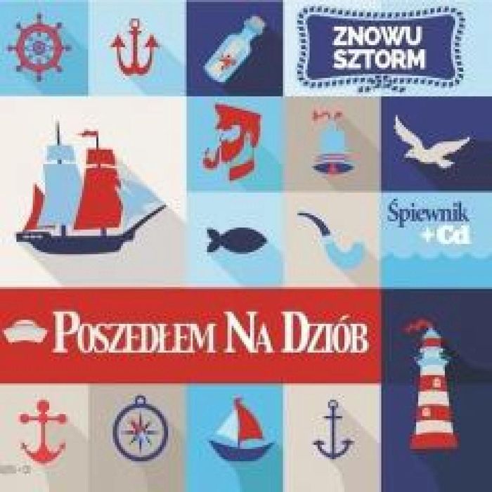 Poszedłem na dziób. Znowu sztorm (śpiewnik + CD) Soliton praca