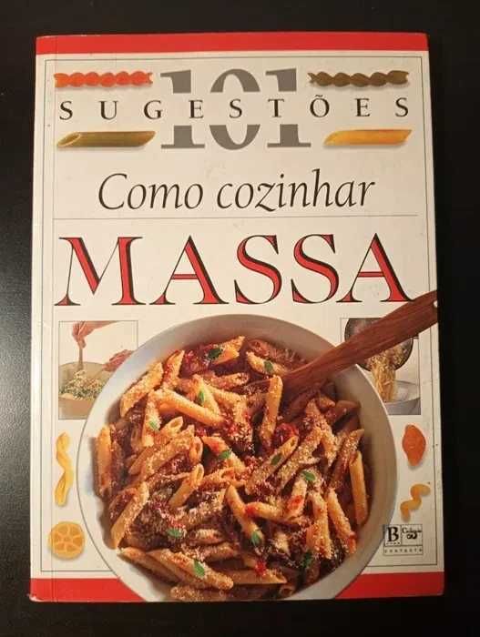 Como Cozinhar Massa, 	de Anne Willan*