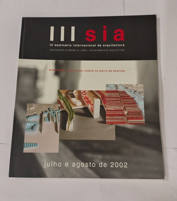 III Sia: III seminário internacional de arquitectura