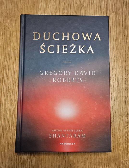 Duchowa ścieżka, Gregory David Roberts, książka