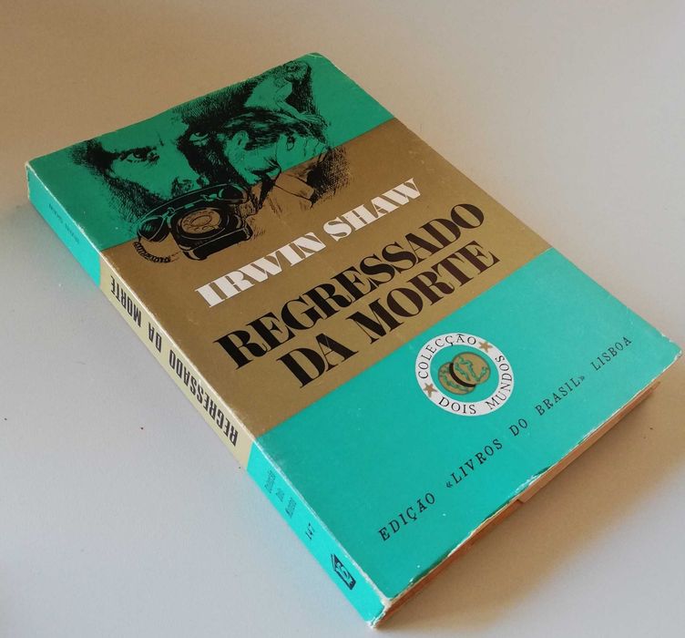 Regressado da morte - Irwin Shaw