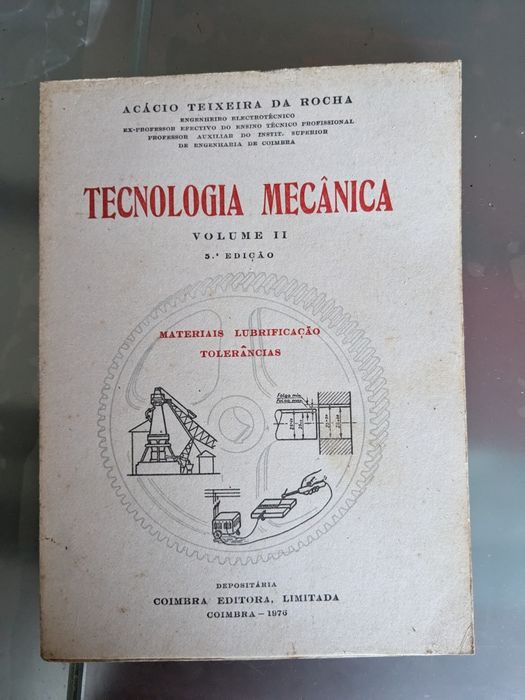 Tecnologia Mecânica,l. Livro de 1977