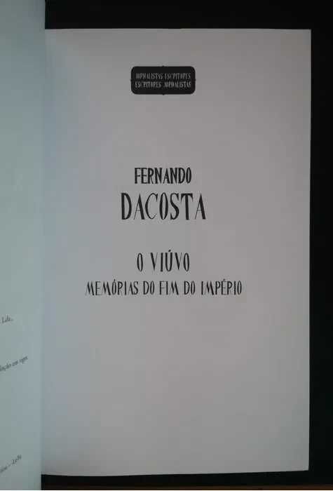"O Viúvo Memórias Do Fim Do Império - Fernando DaCosta" Coleção