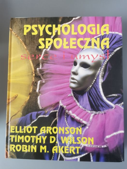 Psychologia społeczna serce i umysł