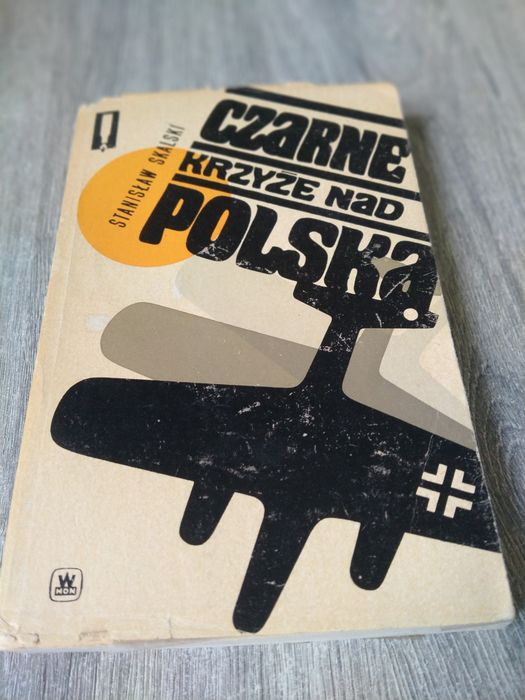 Stanisław Skalski czarne krzyże nad polską