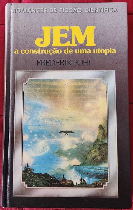 Frederik Pohl - Jem: The Construction of a Utopia [Círculo de Leitores]