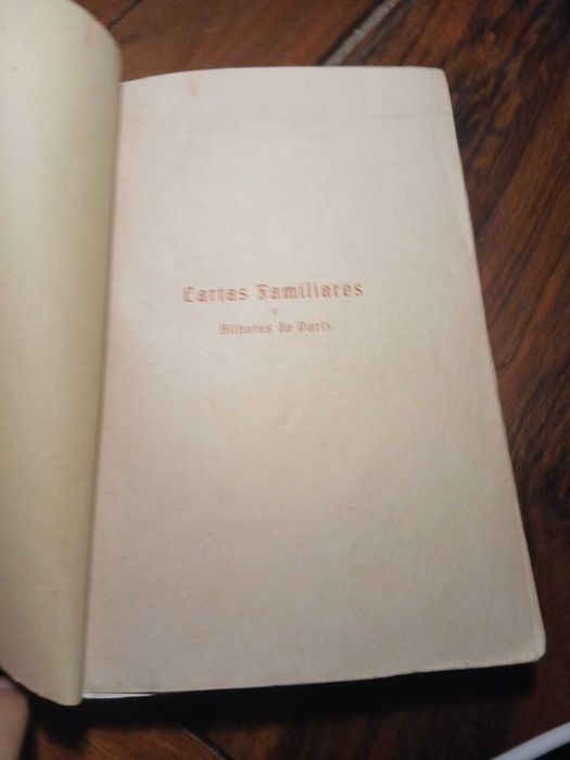 Eça de Queiroz, Cartas Familiares e bilhetes de Pariz (1907, 1ª Edição