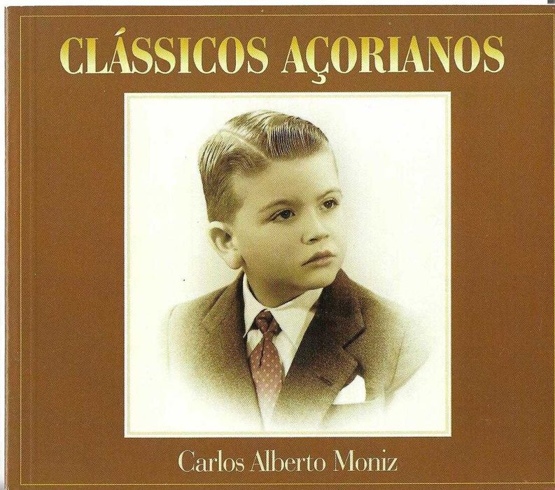Carlos Alberto Moniz - Clássicos Açorianos