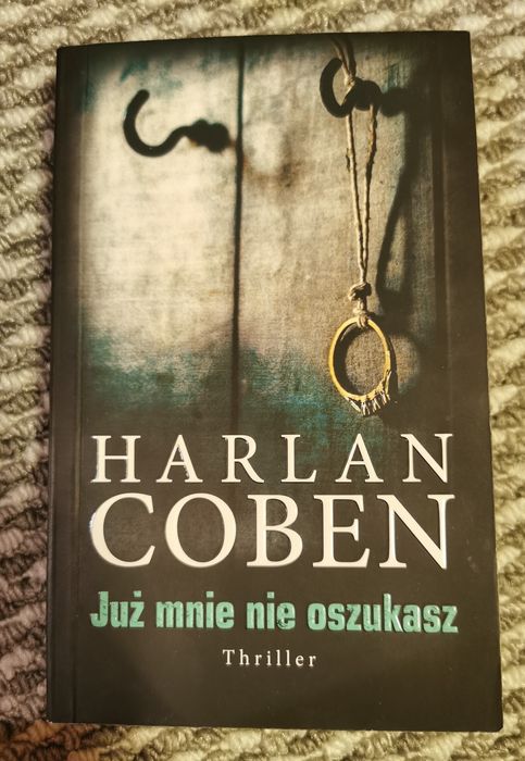 Już mnie nie oszukasz Harlan Coben