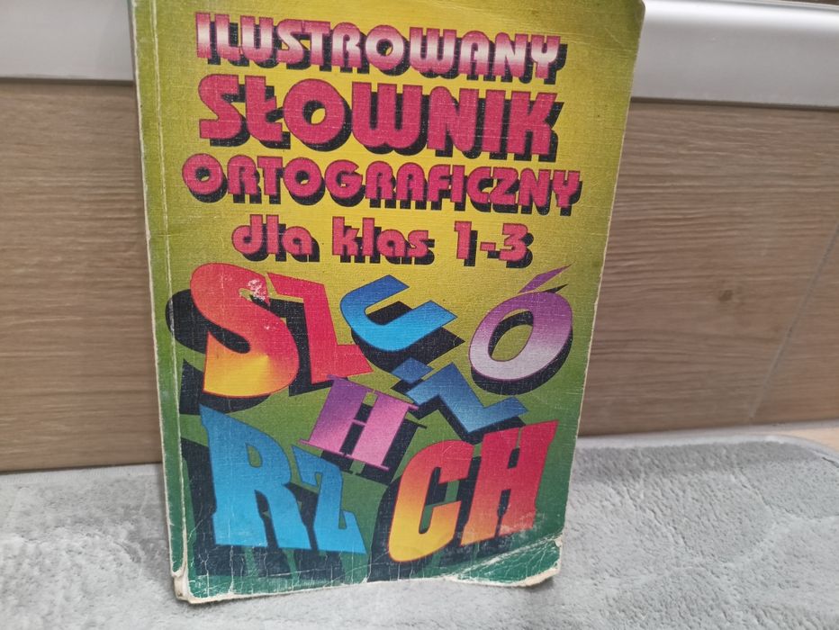 Książka Ilustrowany słownik ortograficzny dla klas 1-3