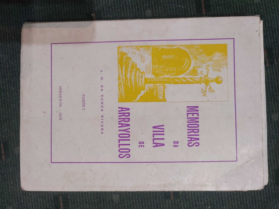 Memorias da Villa de Arrayollos - J. H. da Cunha Rivara - Parte I