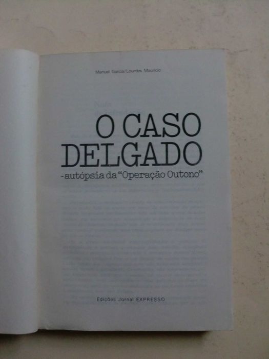 O Caso Delgado
de Manuel Garcia / Lourdes Maurício