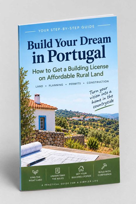 How to get a building license to build on affordable rural land in Portugal