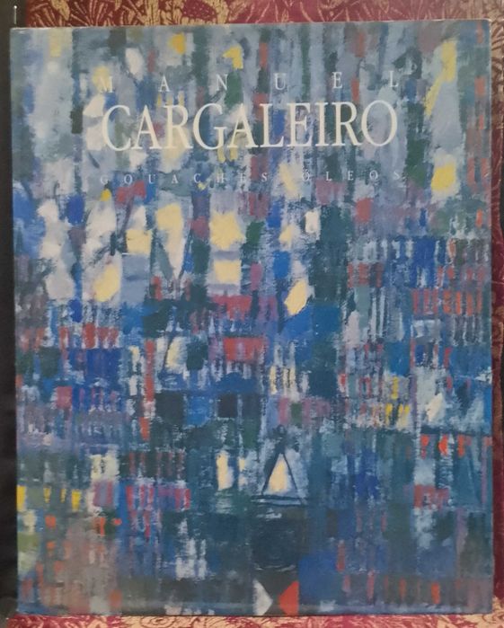Manuel Cargaleiro - Gouaches e Óleos