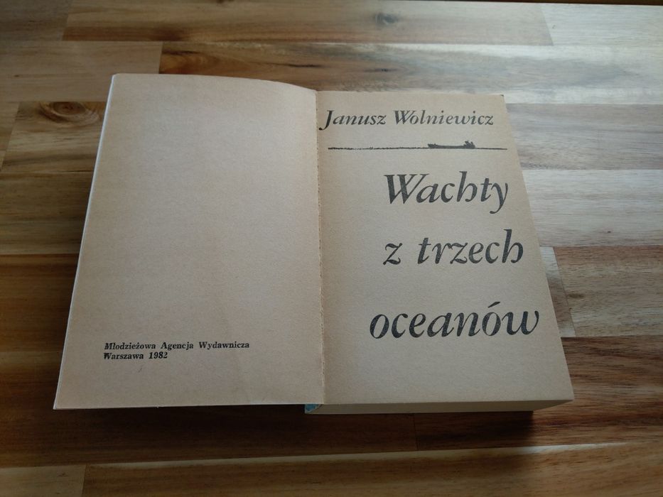 Wachty z trzech oceanów Janusz Wolniewicz