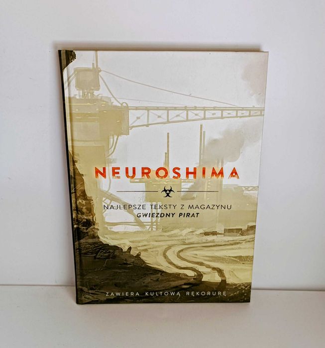 Neuroshima Najlepsze teksty z magazynu gwiezdny pirat UNIKAT