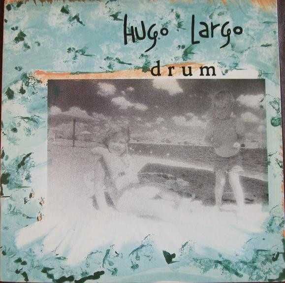 Hugo Largo – Drum + Mettle – 2 VINYL423158368604661764