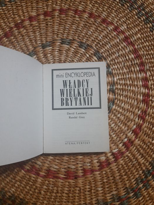 Mini encyklopedia Władcy Wielkej Brytanii