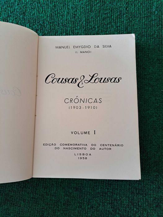 Cousas & Lousas - Crónicas (1903/1910) - Manuel Egydio Da Silva