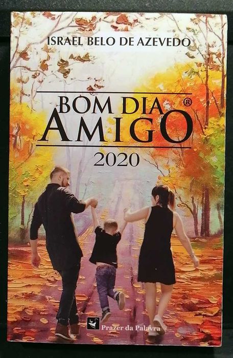 Bom dia Amigo (2020), de Israel Belo de Azevedo