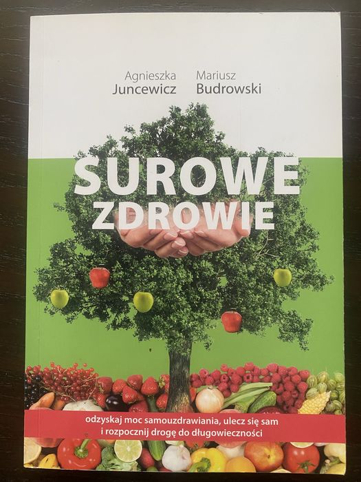 Surowe zdrowie Mariusz Budrowski