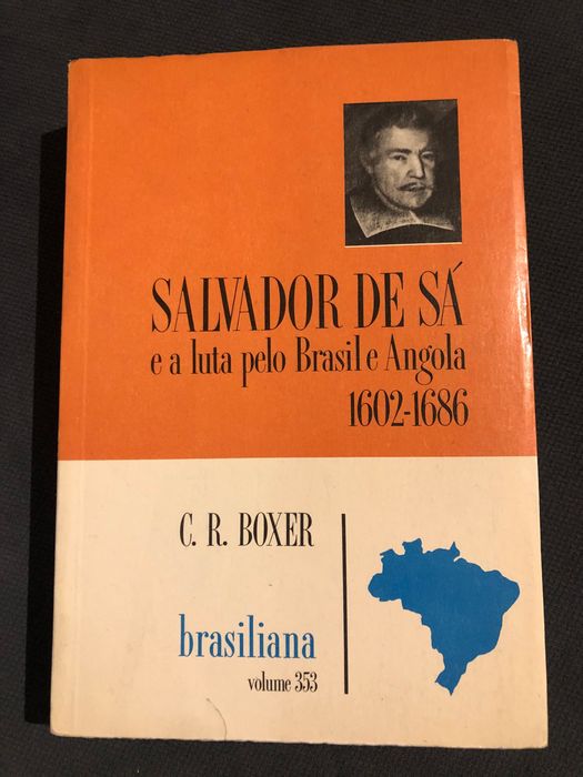 As Capitanias do Brasil / C. Boxer: Salvador de Sá