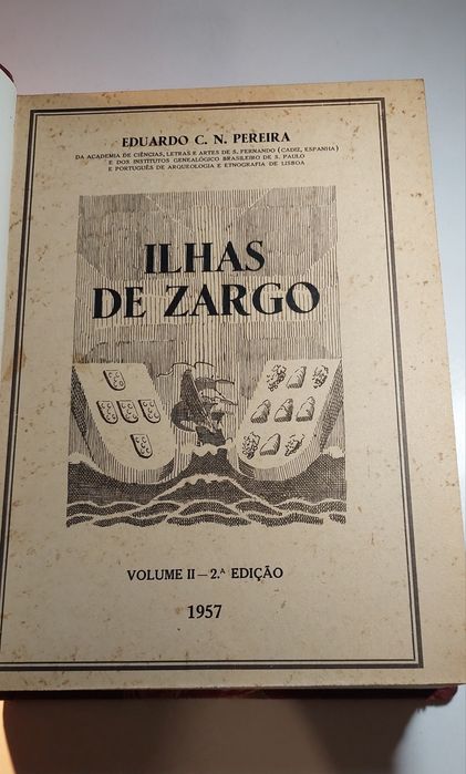 Ilhas de Zargo - Eduardo C. N. Pereira (2º Volume, 2ª edição)