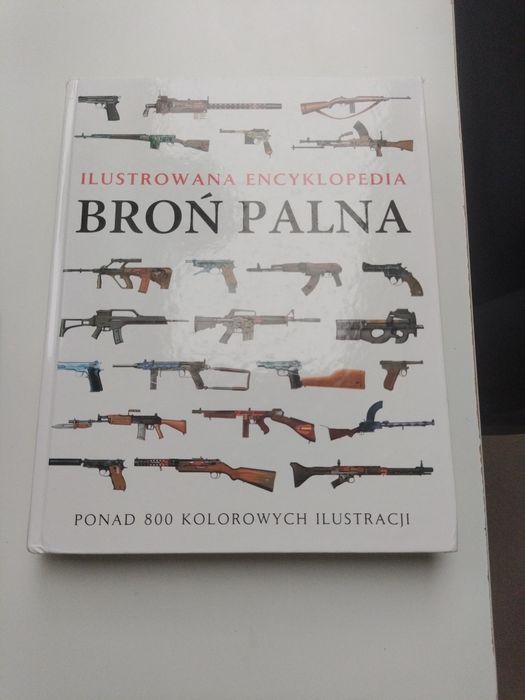 Ilustrowana Encyklopedia Broń Palna