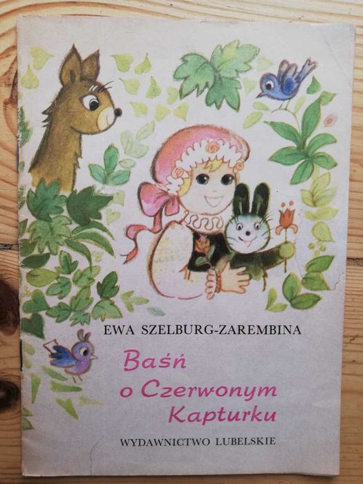 Ewa Szelburg-Zarembina - Baśń o Czerwonym Kapturku