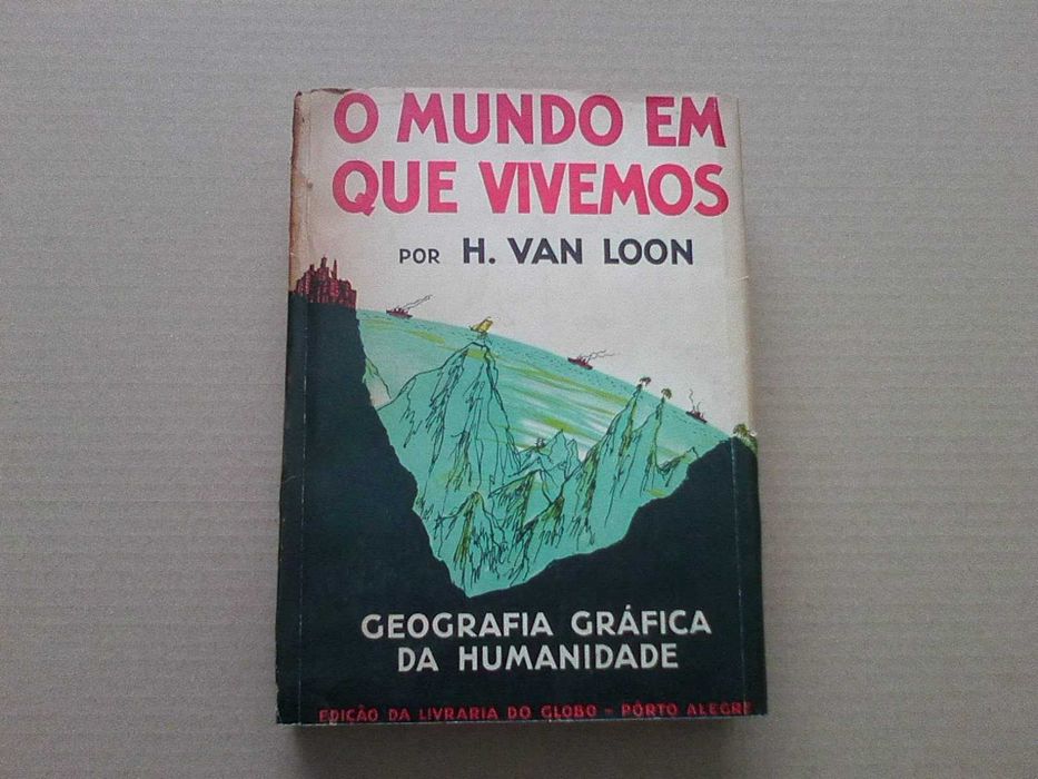 O Mundo em que Vivemos - Geografia Grafica da Humanidade