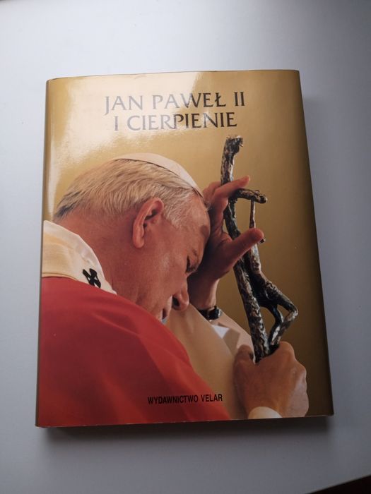 Książka " Jan Paweł II  i cierpienie "