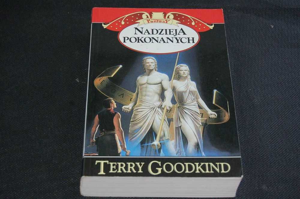 Nadzieja pokonanych Terry Goodkind