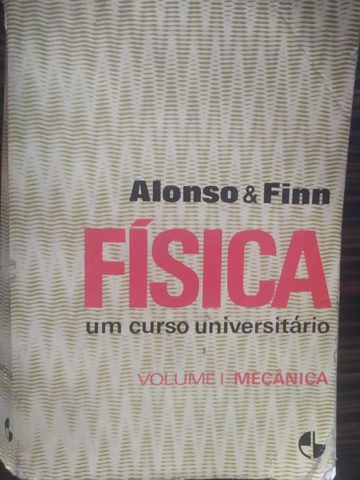 Alonso & Finn - Física Um Curso Universitário - Volume I Mecânica