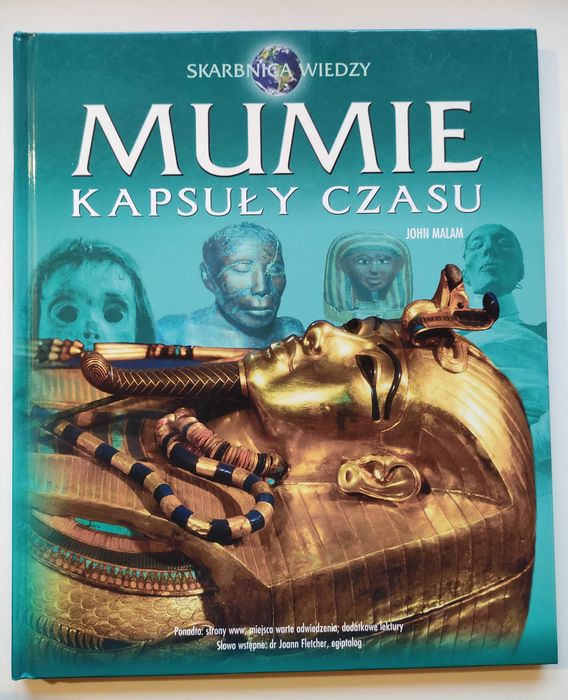 Album Mumie Kapsuły Czasu Skarbnica wiedzy John Malam