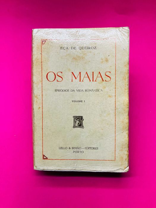 OS MAIAS vol I e II - Eça de Queiroz