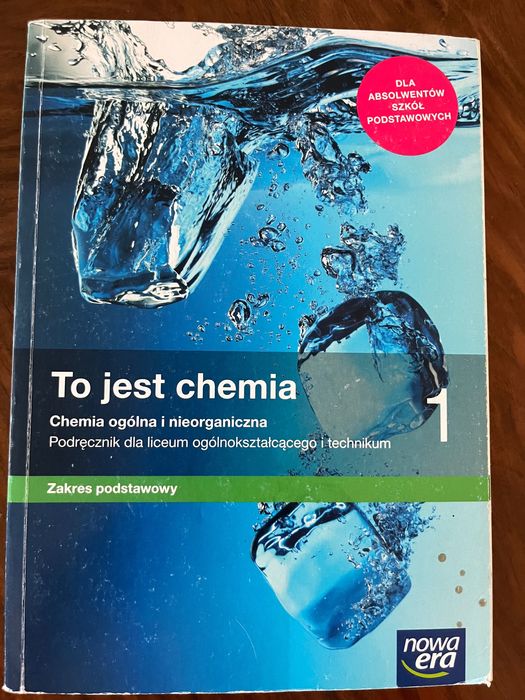 To jest chemia 1. Zakres podstawowy. Nowa Era