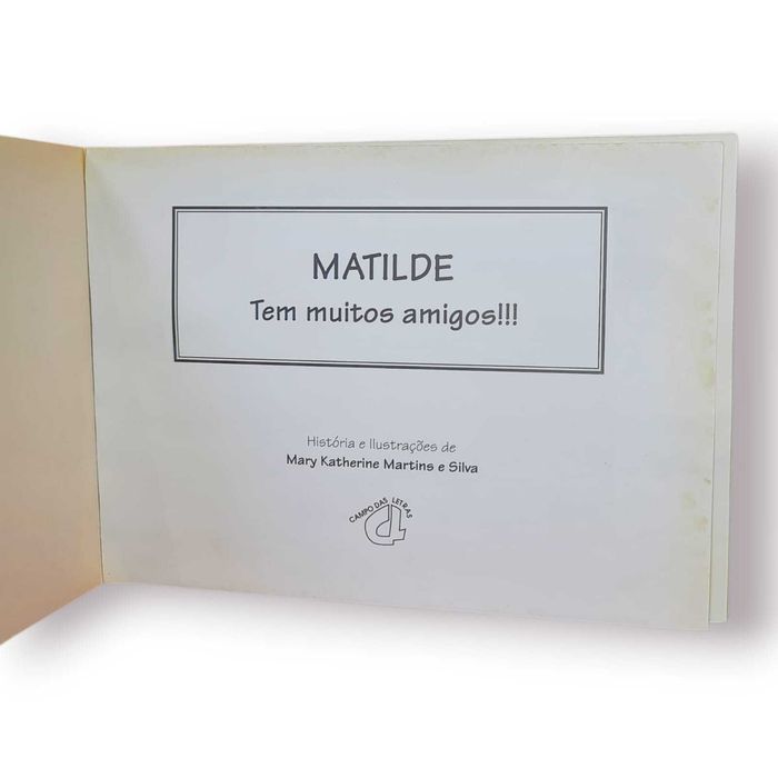 Livro Infantil “Matilde – Tem Muitos Amigos!!!”