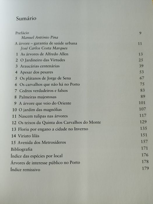 À sombra de árvores com historia / Porto