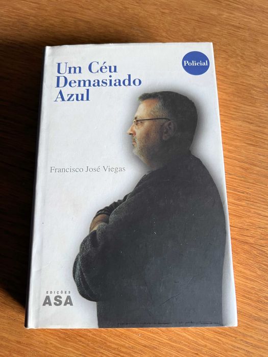 UM CÉU DEMASIADO AZUL     Francisco José Viegas