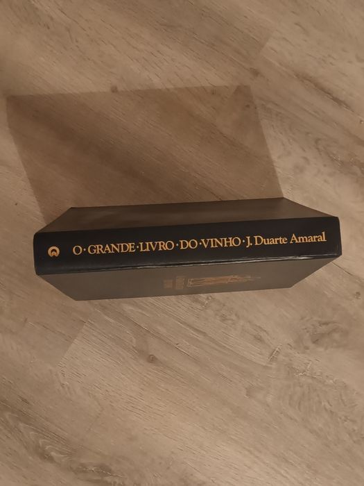 O Grande Livro do Vinho – J. Duarte Amaral