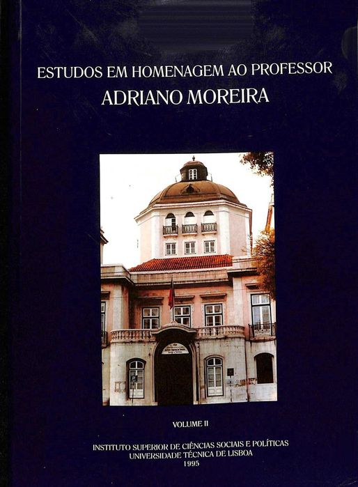 "Estudos em Homenagem ao Professor Adriano Moreira" (2 vol.) de Vários Autores [Novo]