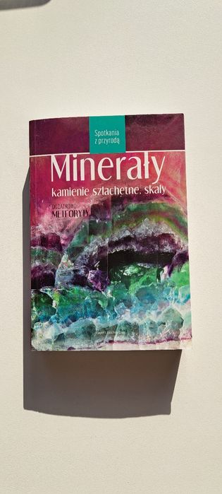 Książka minerały kamienie  szlachetne skałały i meteoryty