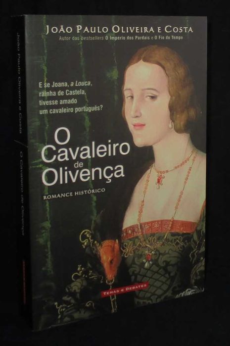Livro O Cavaleiro de Olivença João Paulo Oliveira e Costa