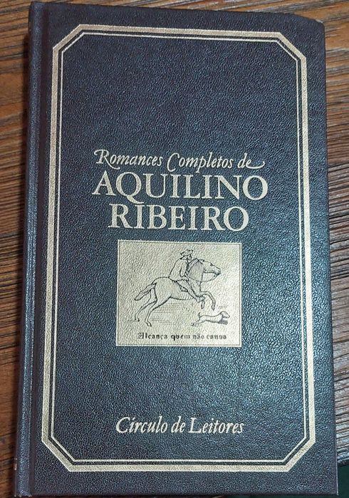 Aquilino Ribeiro - Romances Completos