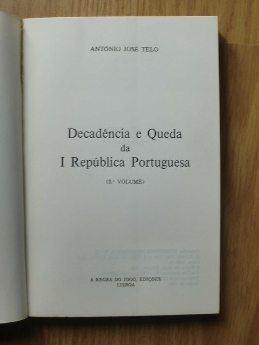 Decadência e queda da I República Portuguesa António José Telo  Vol. 2